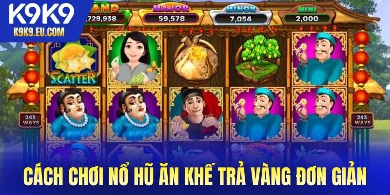 nổ hũ Ăn Khế Trả Vàng nổ hũ Ăn Khế Trả Vàng