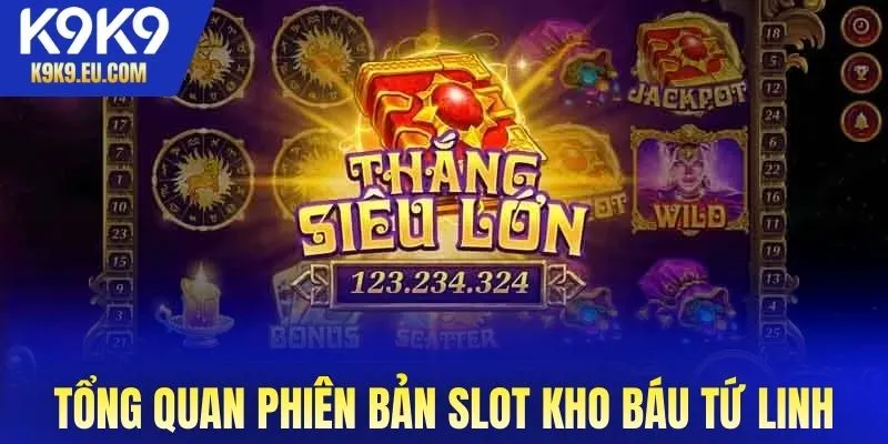 Kho Báu Tứ Linh Kho Báu Tứ Linh